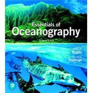 Essentials of Oceanography, 13th edition - Pearson+ Subscription