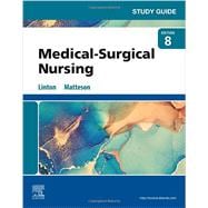 Study Guide for Medical-Surgical Nursing, 8th Edition