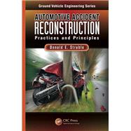 Automotive Accident Reconstruction: Practices and Principles
