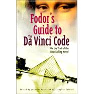 Fodor's Guide to The Da Vinci Code