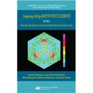 Computing with hp-ADAPTIVE FINITE ELEMENTS: Volume II Frontiers:  Three Dimensional Elliptic and Maxwell Problems with Applications