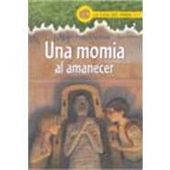 Una Momia Al Amanecer / Mummies in the Morning