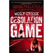 Desolation Game: Wolf Creek Book 2