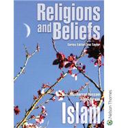 Religions and Beliefs: Islam