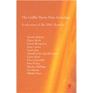 The Griffin Poetry Prize Anthology A Selection of the 2001 Shortlist