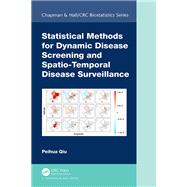 Statistical Methods for Dynamic Disease Screening and Spatio-Temporal Disease Surveillance