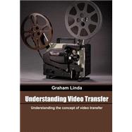 Understanding Video Transfer
