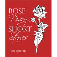 Rose Diary Short Stories