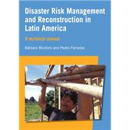 Disaster Risk Management and Reconstruction in Latin America