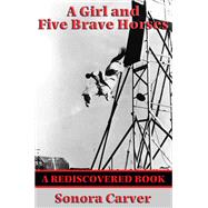 A Girl and Five Brave Horses (Rediscovered Books)