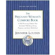 The Pregnant Woman's Comfort Book