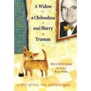A Widow, a Chihuahua, and Harry Truman