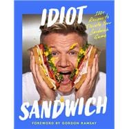 Idiot Sandwich book cover, ISBN 9780063436725