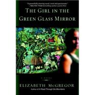 The Girl in the Green Glass Mirror