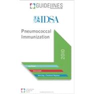 Pneumococcal Immunization Guidelines Pocketcard: Infectious Diseases Society of America (2010)