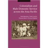 Colonialism and Male Domestic Service Across the Asia Pacific