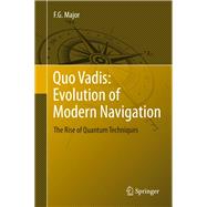 Quo Vadis: Evolution of Modern Navigation
