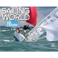 Sailing World 2011 Calendar: Dr. Crash