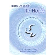 From Despair to Hope