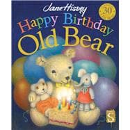 Happy Birthday, Old Bear