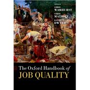 The Oxford Handbook of Job Quality