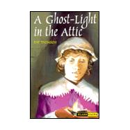 A Ghost Light in the Attic