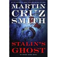 Stalin's Ghost; An Arkady Renko Novel