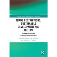 Trade Restrictions, Sustainable Development and the Law