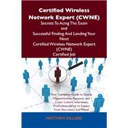Cisco Certified Network Professional Voice (Ccnp Voice) Secrets to Acing the Exam and Successful Finding and Landing Your Next Cisco Certified Network Professional Voice (Ccnp Voice) Certified Job