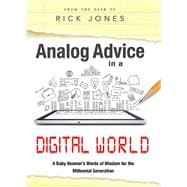 Analog Advice in a Digital World