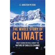 The Whole Story of Climate