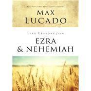 Life Lessons from Ezra & Nehemiah