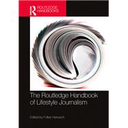 The Routledge Handbook of Lifestyle Journalism