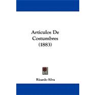 Articulos De Costumbres/ Costumary Articles