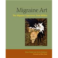Migraine Art The Migraine Experience from Within