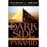 The Dark Side of the Pyramid