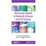 Microscopy Applied to Materials Sciences and Life Sciences