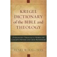 Kregel Dictionary of the Bible and Theology