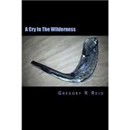 A Cry in the Wilderness