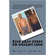 Five Easy Steps to Weight Loss