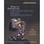 Sherry Serafini's Sensational Bead Embroidery 25 Inspiring Jewelry Projects