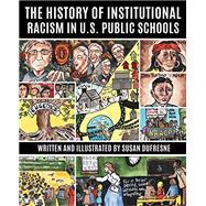 The History of Institutional Racism in U.S. Public Schools