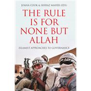 The Rule is for None but Allah