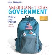 American and Texas Government : Policy and Politics