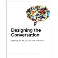 Designing the Conversation Techniques for Successful Facilitation
