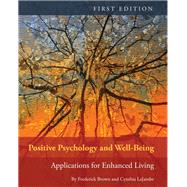 Positive Psychology and Well-Being