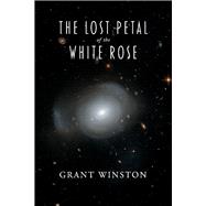 The Lost Petal of the White Rose