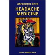 Comprehensive Review of Headache Medicine