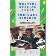Meeting Special Needs in Ordinary Schools