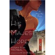 His Majesty's Hope A Maggie Hope Mystery